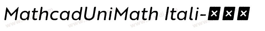 MathcadUniMath Itali字体转换